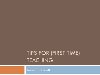 Tips for (first time) teaching