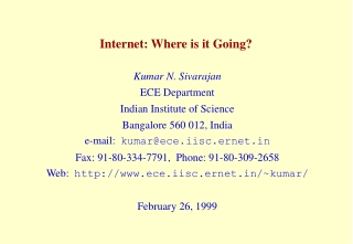 Internet: Where is it Going?