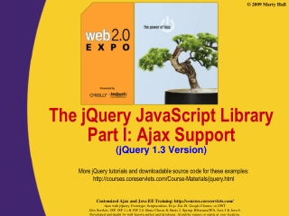 The jQuery JavaScript Library Part I: Ajax Support (jQuery 1.3 Version)