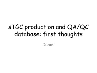 sTGC production and QA/QC database: first thoughts