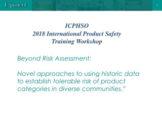 Beyond Risk Assessment :