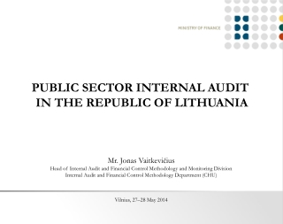 PUBLIC SECTOR INTERNAL AUDIT IN THE REPUBLIC OF LITHUANIA