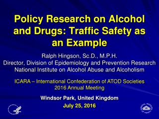 Policy Research on Alcohol and Drugs: Traffic Safety as an Example