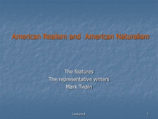 American Realism and American Naturalism