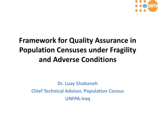 Framework for Quality Assurance in Population Censuses under Fragility and Adverse Conditions