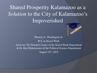 Shared Prosperity Kalamazoo as a Solution to the City of Kalamazoo’s Impoverished