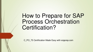 How to Prepare for SAP Process Orchestration Certification?