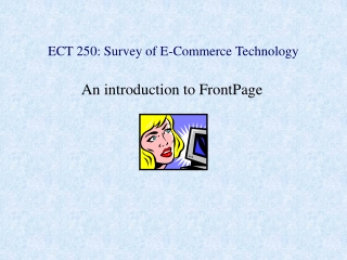 ECT 250: Survey of E-Commerce Technology