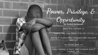 Power, Privilege, &amp; Opportunity