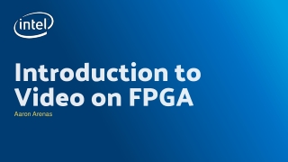 Introduction to Video on FPGA