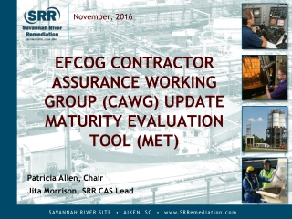 Efcog Contractor assurance Working Group (CAWG) Update Maturity evaluation Tool (MET)