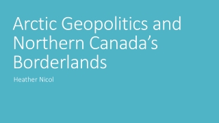 Arctic Geopolitics and Northern Canada’s Borderlands