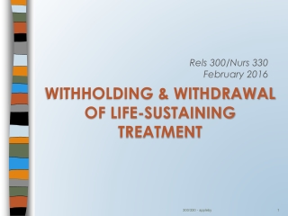 Withholding &amp; Withdrawal of Life-sustaining Treatment