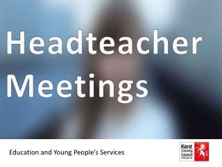 Headteacher Meetings