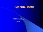 IMPERIALISMO