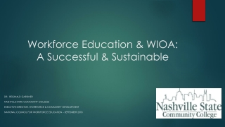 Workforce Education &amp; WIOA: A Successful &amp; Sustainable
