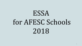 ESSA for AFESC Schools 2018