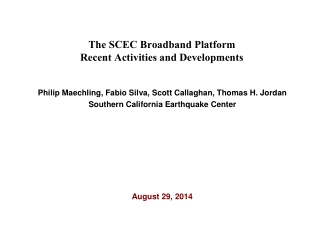 The SCEC Broadband Platform Recent Activities and Developments