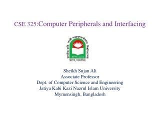 CSE 325 : Computer Peripherals and Interfacing