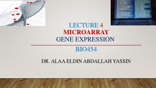 Lecture 4 MicroArray Gene expression