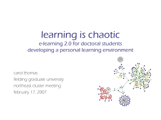 carol thomas fielding graduate university northeast cluster meeting february 17, 2007