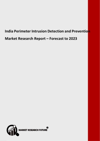 India Perimeter Intrusion Detection and Prevention Market by Product, Analysis and Outlook to 2023