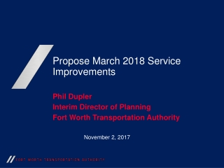 Propose March 2018 Service Improvements