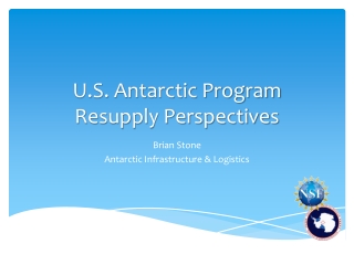 U.S. Antarctic Program Resupply Perspectives