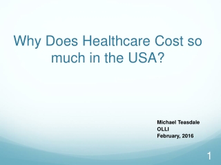 Why Does Healthcare Cost so much in the USA?