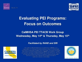 Evaluating PEI Programs: Focus on Outcomes CalMHSA PEI TTACB Work Group