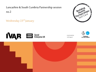 Lancashire &amp; South Cumbria Partnership session no.2 Wednesday 23 rd January