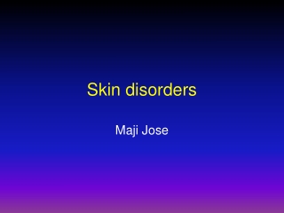 Skin disorders