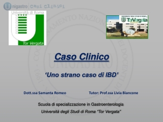 Caso Clinico ‘Uno strano caso di IBD’