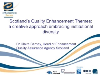 Scotland’s Quality Enhancement Themes: a creative approach embracing institutional diversity