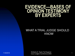 EVIDENCE—BASES OF OPINION TESTIMONY BY EXPERTS