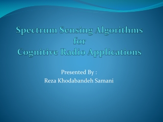 Spectrum Sensing Algorithms for Cognitive Radio Applications