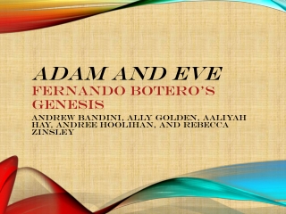 Adam and Eve Fernando Botero’s Genesis