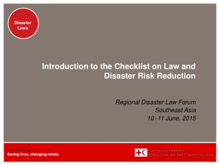 Regional Disaster Law Forum Southeast Asia 10 -11 June, 2015