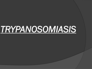 TRYPANOSOMIASIS