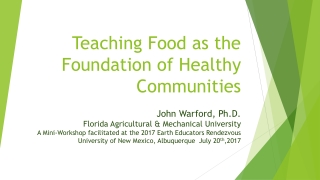 Teaching Food as the Foundation of Healthy Communities