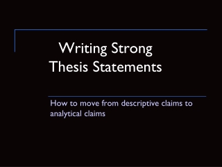 Writing Strong Thesis Statements