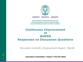 Continuous Improvement of WAPES Responses on Discussion Questions