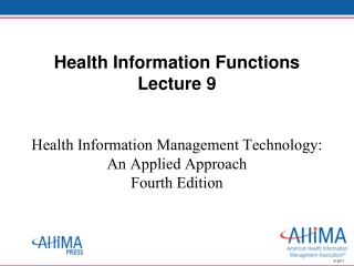 Health Information Functions Lecture 9