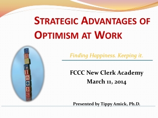 Strategic Advantages of Optimism at Work