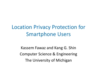 Location Privacy Protection for Smartphone Users