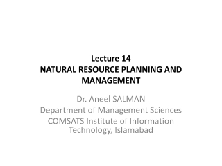 Lecture 14 NATURAL RESOURCE PLANNING AND MANAGEMENT