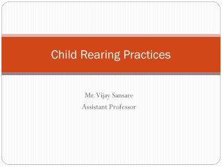 Child Rearing Practices