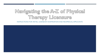 Navigating the A-Z of Physical Therapy Licensure