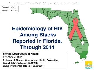 Florida Department of Health HIV/AIDS Section Division of Disease Control and Health Protection
