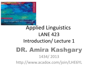 Applied Linguistics LANE 423 Introduction/ Lecture 1